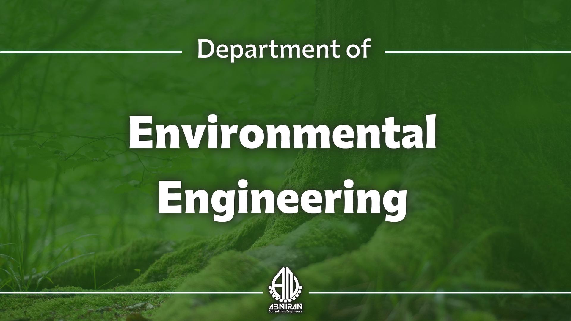 Environmental engineering