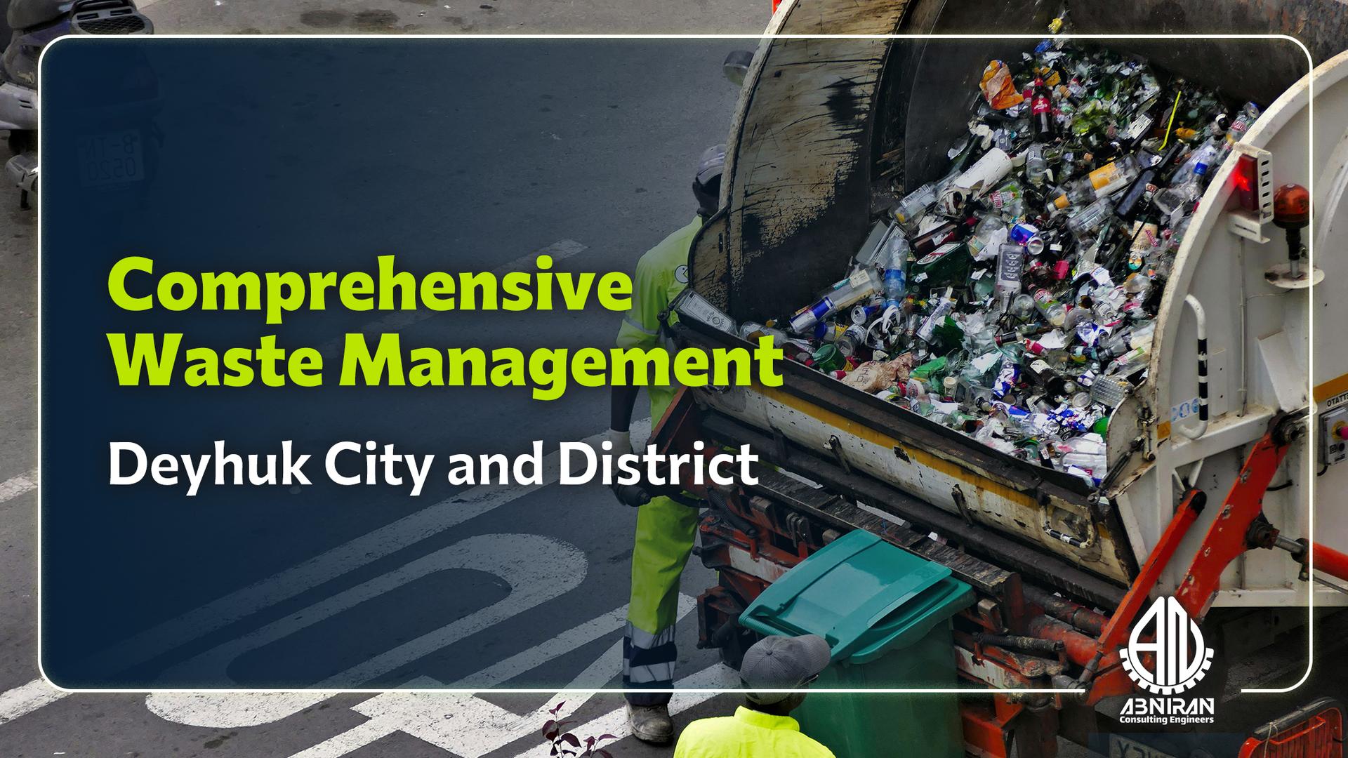 Comprehensive studies of waste management in the city and Dihuk district