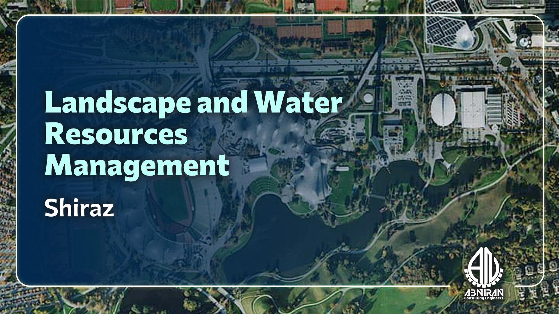 Management of Green Spaces and Water Resources of the South Zagros Oil and Gas Exploitation Company